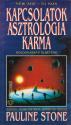 Pauline Stone - Kapcsolatok Asztrológia Karma ANTIKVÁR