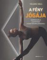 Pauline Wills - A fény jógája