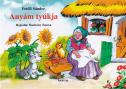 Petőfi Sándor - Anyám tyúkja - leporelló
