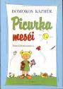 Domokos Kzmr - Picurka mesi