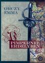 Orczy Emma - Pimpernel Erdélyben