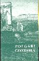 Polgári gondola - Csoóri Sándor, Granasztói György, Kodolányi Gyula