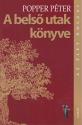 Popper Péter - A belső utak könyve