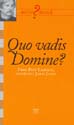 Quo vadis Domine? - Papp Lajos