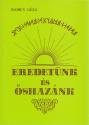 Eredetünk és őshazánk - Radics Géza