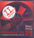Rákay Philip - Szabadság tér 89 - 2. kötet