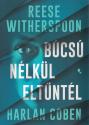 Reese Witherspoon - Harlan Coben - B�cs� n�lk�l elt�nt�l