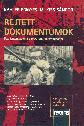 Rejtett dokumentumok - Kahler Frigyes M. Kiss Sándor