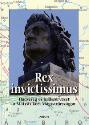 Rex invictissimus - Veszprémy László
