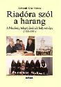 Riadóra szól a harang - Kövesdi Kiss Ferenc