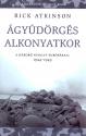 Rick Atkinson - Ágyúdörgés alkonyatkor