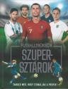 Rob Colson - Futballtrkkk, szupersztrok