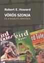 Robert E. Howard - Vörös Szonja és a keselyű árnyéka