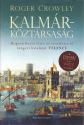 Kalmárköztársaság - Roger Crowley