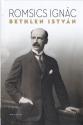 Romsics Ignác - Bethlen István
