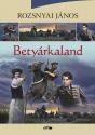 Rozsnyai János - Betyárkaland
