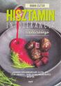 Rubin Eszter - Hisztamin-intolerancia szakácskönyv