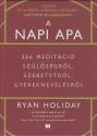 Ryan Holiday - A napi apa