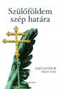 Saj Sndor - Szlfldem szp hatra