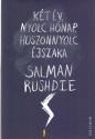 Salman Rushdie - Két év, nyolc nap, huszonnyolc éjszaka