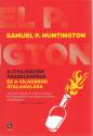 Samuel P. Huntington - A civiliz�ci�k �sszecsap�sa �s a vil�grend �talakul�sa