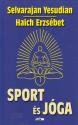 Selvarajan Yesudian Haich Erzsébet - Sport és jóga