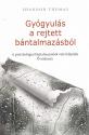 Gyógyulás a rejtett bántalmazásból - Shannon Thomas