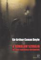 Arthur Conan Doyle - A rémálom szobája és más rejtelmes történetek