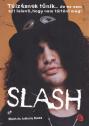 Slash és Anthony Bozza - Slash