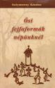 Solymossy Sndor - si fejfaformk npnknl