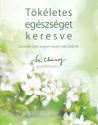 Sri Chinmoy - T�k�letes eg�szs�get keresve