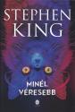 Stephen King - Minl vresebb