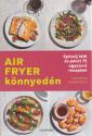 Susanna Unsworth - Air Fryer k�nnyed�n