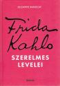 Suzanne Barbezat - Frida Kahlo szerelmes levelei