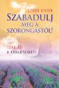Szabó Vivien - Szabadulj meg a szorongástól!