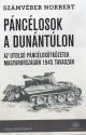 Páncélosok a Dunántúlon - Számvéber Norbert
