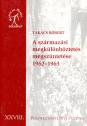 Takcs Rbert - A szrmazsi megklnbztets megszntetse 1962-1963