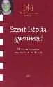 Szent István gyermekei - Nyisztor Tinka