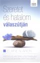 Szeretet és hatalom válaszútján - Elaine N. Aron