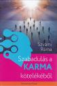 Szvmi Rma - Szabaduls a karma ktelkbl