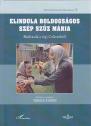 Elindula boldogságos szép Szűz Mária - Takács György (szerk.)