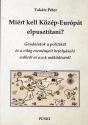 Takts Pter - Mirt kell Kzp-Eurpt elpuszttani?