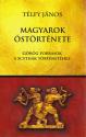 Télfy János - Magyarok őstörténete