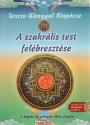 A szakrális test felébresztése - Ajádnék DVD Balogh Béla hangjával - Tenzin Wangyal Rinpocse