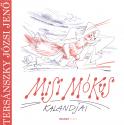 Tersánszky Józsi Jenő - Misi Mókus kalandjai