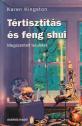 Karen Kingston - Trtisztts s Feng Shui ANTIKVR