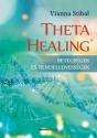 Vianna Stibal - Theta Healing - puhatáblás