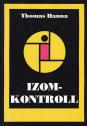 Thomas Hanna - Izomkontroll ANTIKVÁR