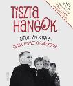 Tiszta hangok + CD - Bródy János, Zubornyák Zoltán
