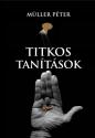 Müller Péter - Titkos tanítások